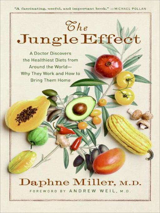 Title details for The Jungle Effect by Daphne Miller - Available